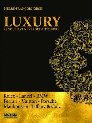 cover image of Luxury as you have never seen it before